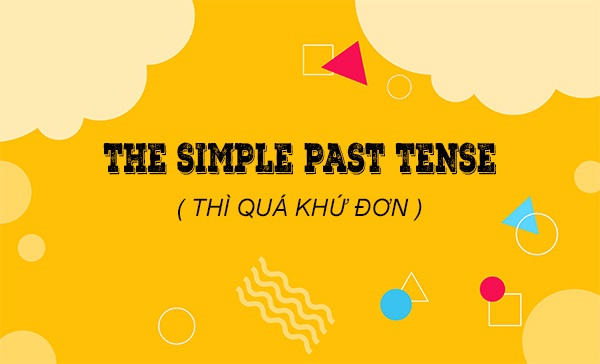 Quá khứ đơn (Simple Past)